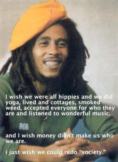 Marley wise words More