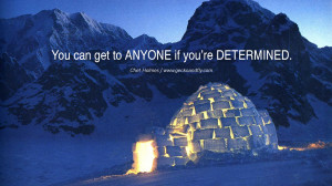 ... Herbalife You can get to ANYONE if you’re DETERMINED. - Chet Holmes