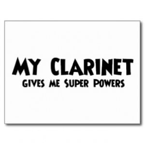 clarinet sayings Clarinet Super Powers Post Cards
