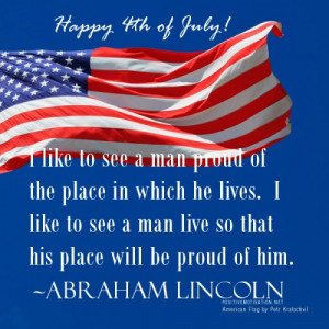 ... 4th of July! – Patriotism flag picture quotes by Abraham Lincoln