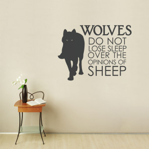 wolves do not lose sleep wall quote decal
