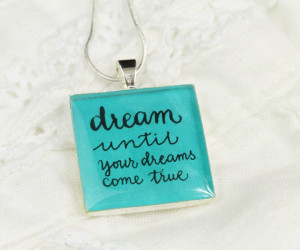 ... Quote Necklace, Aerosmith Inspired Necklace, Unique Inspirational