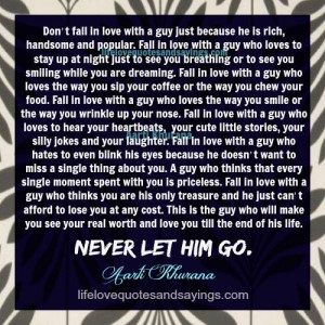 Never Let Him Go If He Loves You.