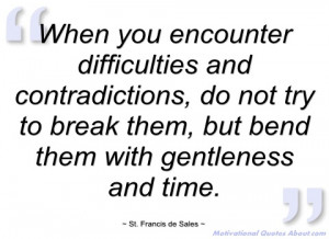 when you encounter difficulties and st