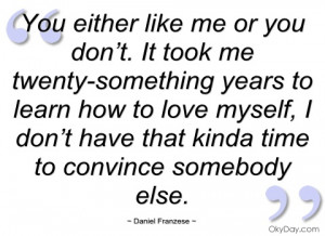 you either like me or you don’t daniel franzese