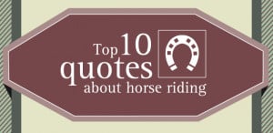 Top 10 Horse Riding Quotes