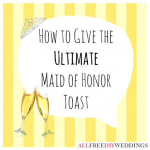 Wedding Day Quotes For Maid Of Honor Speech