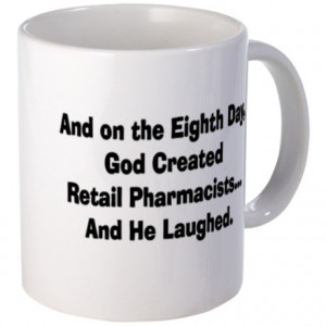 Funny Pharmacist Gifts > Funny Pharmacist Mugs > Retail pharmacists ...