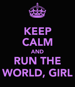 keep-calm-and-run-the-world-girl.png