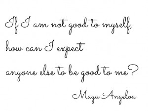 Maya Angelou Quote – Simple Sojourns