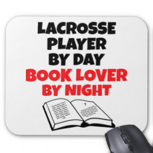 Lacrosse Quotes Mouse Pads