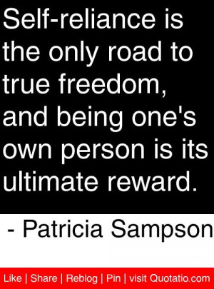 ... person is its ultimate reward patricia sampson # quotes # quotations