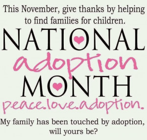 National Adoption Month Is Here
