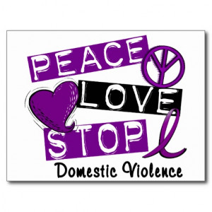 PEACE LOVE STOP Domestic Violence T-Shirts Postcard