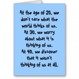 , Turning Forty Quotes, Quotes On Turning 40, 40Th Birthday, Quotes ...