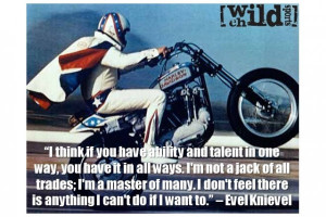 Extreme Sports Quote of the Week – Evel Knievel