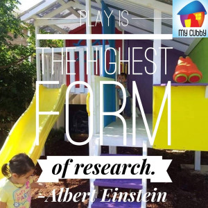 ... Albert Einstein was saying here. Play is learning. Play is research
