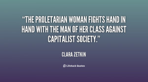 The proletarian woman fights hand in hand with the man of her class ...