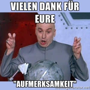 Dr Evil meme - Vielen Dank für eure 