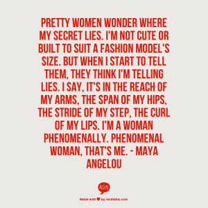woman-phenomenally. Phenomenal woman, that's me. #MayaAngelou ...