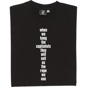 Josef Stalin Capitalists Quote T-Shirt. Attributed originally to Lenin ...