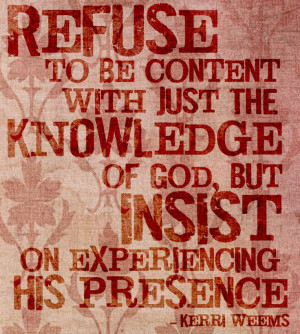 Refuse to be content.....