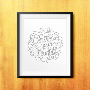 Control Your Thoughts Printable Quote (Lettering, Bezier Curves)