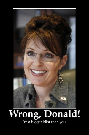 Sarah Palin-bigger idiot than trump