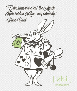 Take some more tea,' the March Hare said to Alice, very earnestly ...