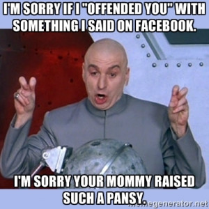 Dr Evil meme - I'm sorry if I 