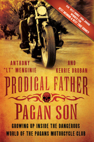 PRODIGAL FATHER PAGAN SON Book Motorcycle Club MC 1%er Biker Harley ...