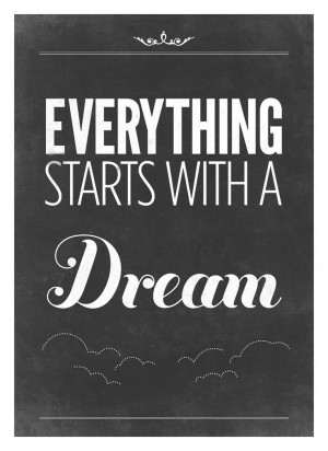 ... black and white art print - Everything starts with a dream, via Etsy