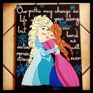 Frozen themed canvas with quote. Sister love. Painted by me ️