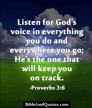 ... God’s Voice In Everything You Do And Everywhere You Go - Bible Quote