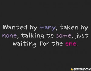 Wanted Many Taken None