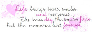 Memories Last Forever Quote photo lifebringsquote.jpg