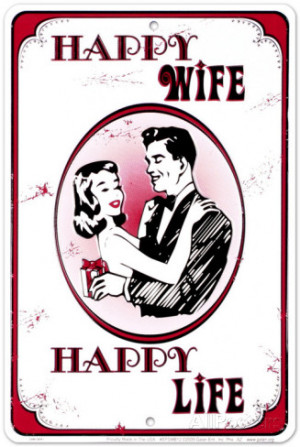 Happy Wife, Happy Life Tin Sign