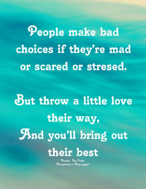 Bad Decisions Quotes Quot People Make Bad Choices