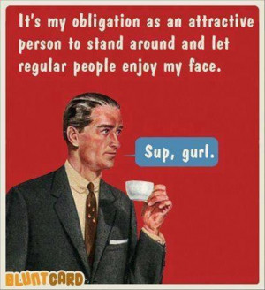 attractive people, funny quotes