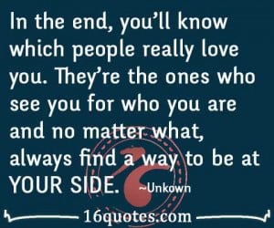 Really Love You Quotes People who really love you
