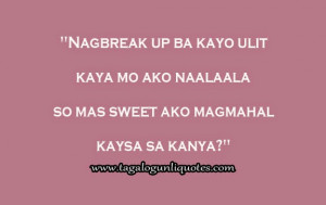 Break-Up Tagalog Love Quotes - Quotes About Break-Up