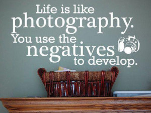 Love these photography quotes I found at my friend's FB wall. :)