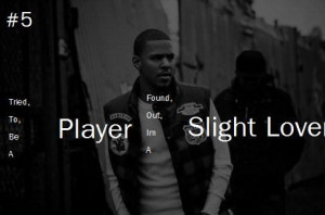 Back > Quotes For > J. Cole Tumblr Quotes 2013