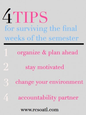 Tips for surviving the final weeks of the semester
