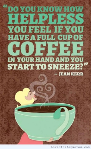 Jean-Kerr-quote-on-coffee.jpg