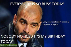 Pep Guardiola Quotes Tumblr Happy birthday pep guardiola