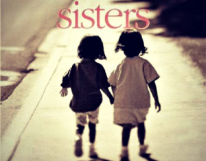 quotes about sisters bond