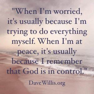 Dave-Willis-quote-worry-God-in-control