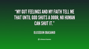 quote-Olusegun-Obasanjo-my-gut-feelings-and-my-faith-tell-28029.png