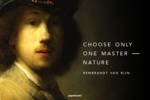 Choose only one master - nature.